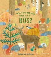 Omslag van Wie verstopt zich daar in het bos?