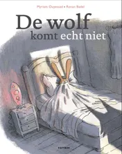 Omslag van De wolf komt echt niet