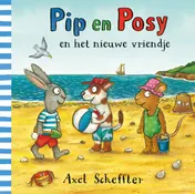 Omslag van Pip en Posy en het nieuwe vriendje