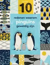 Omslag van 10 redenen waarom pinguïns geweldig zijn