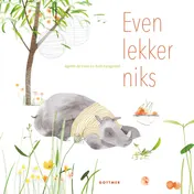 Omslag van Even lekker niks