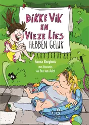 Omslag van Dikke Vik en vieze Lies hebben geluk
