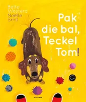 Omslag van Pak die bal, Teckel Tom!