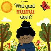 Omslag van Wat gaat mama doen?