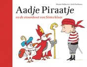 Omslag van Aadje Piraatje en de stoomboot van Sinterklaas