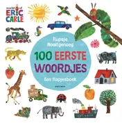 Omslag van Rupsje Nooitgenoeg 100 eerste woordjes