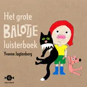 Omslag van Het grote Balotje luisterboek