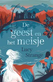 Omslag van De geest en het meisje