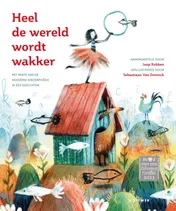 Omslag van Heel de wereld wordt wakker