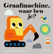 Omslag van Graafmachine, waar ben je?