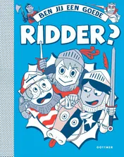 Omslag van Ben jij een goede ridder?
