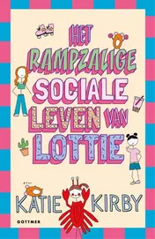 Omslag van Het rampzalige sociale leven van Lottie