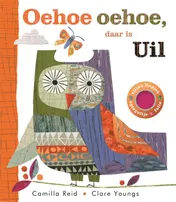Omslag van Oehoe oehoe, daar is Uil