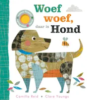 Omslag van Woef woef, daar is Hond