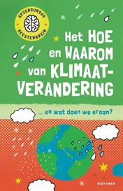 Omslag van Het hoe en waarom van klimaatverandering