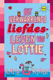 Omslag van Het verwarrende liefdesleven van Lottie