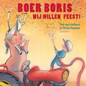 Omslag van Boer Boris, wij willen feest!