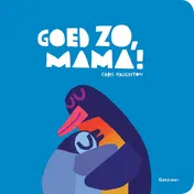Omslag van Goed zo, mama!