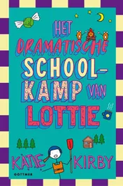 Omslag van Het dramatische schoolkamp van Lottie