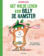 Omslag van Het wilde leven van Billy de hamster