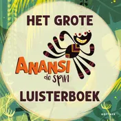 Omslag van Het grote Anansi de spin luisterboek