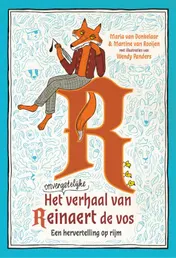 Omslag van Het onvergetelijke verhaal van Reinaert de vos