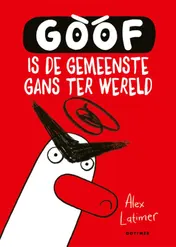 Omslag van Goof is de gemeenste gans ter wereld