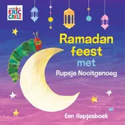 Omslag van Ramadanfeest met Rupsje Nooitgenoeg