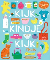 Omslag van Kijk, kindje, kijk Thuis