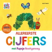 Omslag van Allereerste cijfers met Rupsje Nooitgenoeg