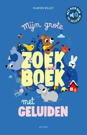 Omslag van Mijn grote zoekboek met geluiden