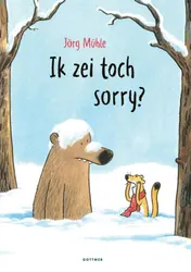 Omslag van Ik zei toch sorry?