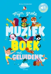 Omslag van Mijn grote muziekboek met geluiden