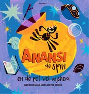 Omslag van Anansi de spin en de pot vol wijsheid