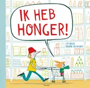 Omslag van Ik heb honger!