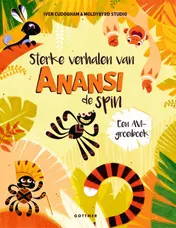 Omslag van Sterke verhalen van Anansi de spin