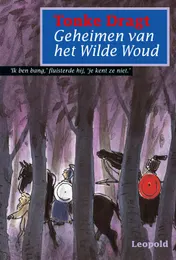 Omslag van Geheimen van het Wilde Woud