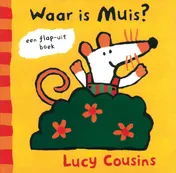 Omslag van Waar is Muis?