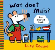Omslag van Wat doet Muis?