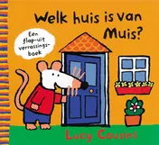 Omslag van Welk huis is van Muis?