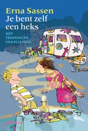 Omslag van Je bent zelf een heks