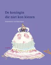 Omslag van De koningin die niet kon kiezen