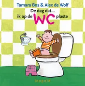 Omslag van De dag dat ik...op de wc plaste