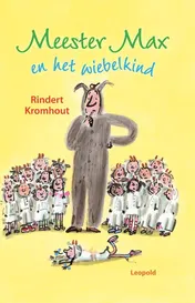 Omslag van Meester Max en het wiebelkind