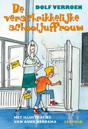 Omslag van De verschrikkelijke schooljuffrouw