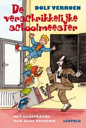 Omslag van De verschrikkelijke schoolmeester
