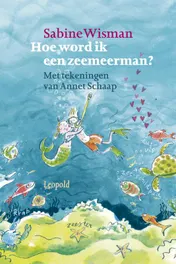 Omslag van Hoe word ik een zeemeerman?