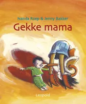 Omslag van Gekke mama