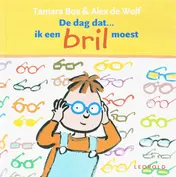 Omslag van De dag dat...ik een bril moest