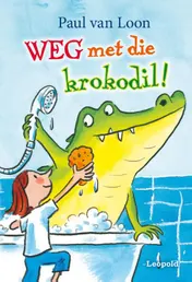 Omslag van Weg met die krokodil!